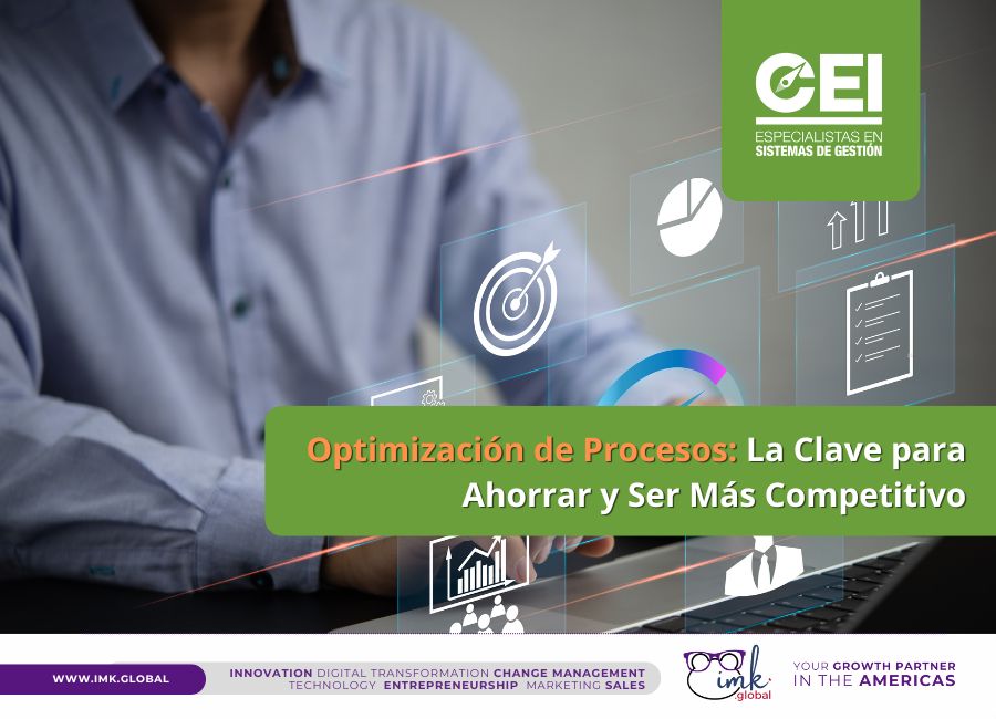 Optimización de Procesos: La Clave para ahorrar y ser más competitivo